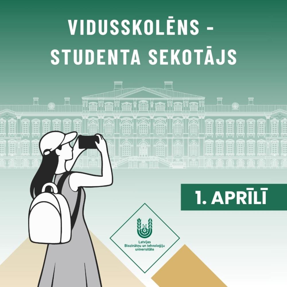 "Vidusskolēns - studenta sekotājs"