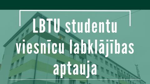 LBTU Studentu viesnīcu labklājības aptauja